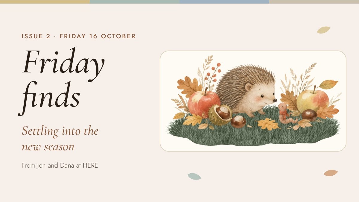 Friday finds, issue 2: a watercolour hedgehog among autumn apples and conkers. Theme: Settling into the new season.