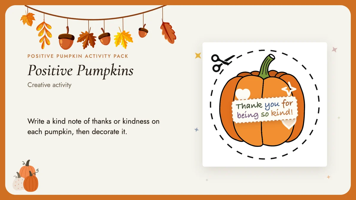 Positive Pumpkins animation still: a coloured pumpkin with the note Thank you for being so kind, inside a dashed cut-out circle