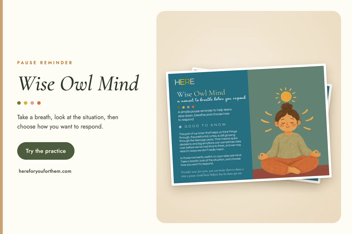 Wise Owl Mind activity page from HERE: a calm illustrated teen sitting cross-legged with eyes closed, beside a note on the teenage brain and a pause before responding